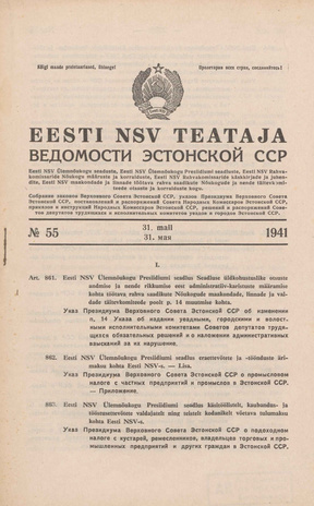 Eesti NSV Teataja = Ведомости Эстонской ССР ; 55 1941-05-31