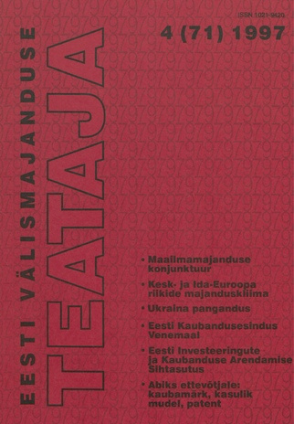 Eesti Välismajanduse Teataja ; 4 (71) 1997