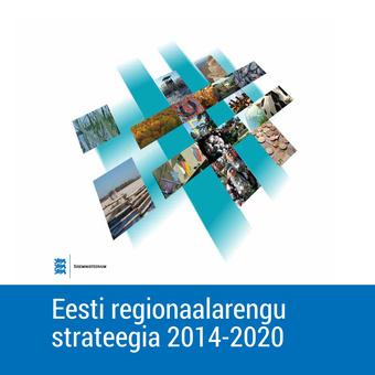 Eesti regionaalarengu strateegia 2014-2020