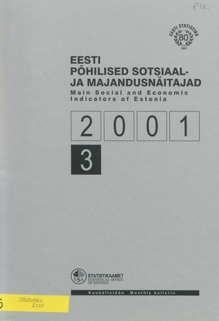 Eesti põhilised sotsiaal- ja majandusnäitajad = Main social and economic indicators of Estonia ; 3 2001-04