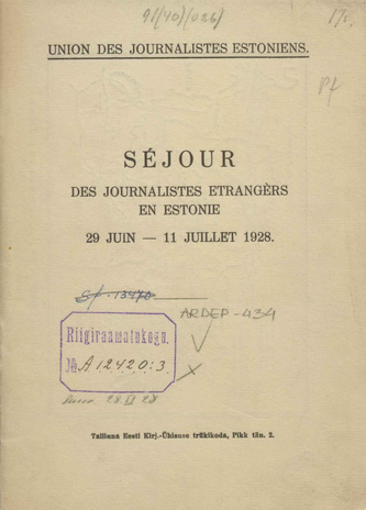 Séjour des journalistes etrangèrs en Estonie 29 Juin - 11 Juillet 1928 