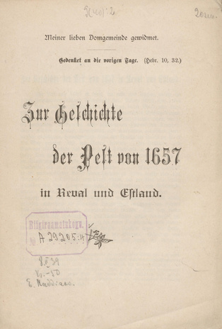Zur Geschichte der Pest von 1657 in Reval und Estland 