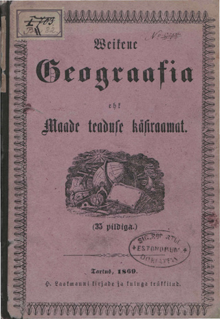 Weikene Geograafia ehk Maadeteaduse käsiraamat : Kolmes raamatus