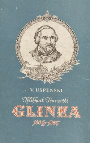 Mihhail Ivanovitš Glinka 1804-1857