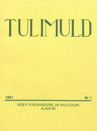 Tulimuld : Eesti kirjanduse ja kultuuri ajakiri ; 1 1991-03