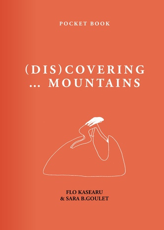 (Dis)covering ... mountains : pocket book 