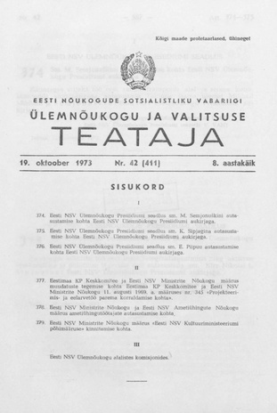 Eesti Nõukogude Sotsialistliku Vabariigi Ülemnõukogu ja Valitsuse Teataja ; 42 (411) 1973-10-19