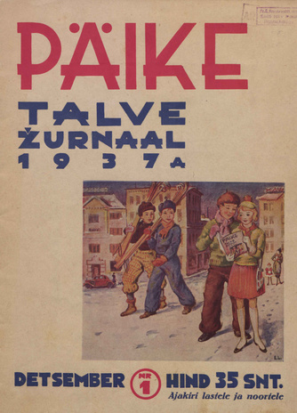 Päike : ajakiri lastele ja noortele ; 1 1937-12
