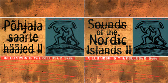 Sounds of the Nordic Islands. II = Põhjala saarte hääled II