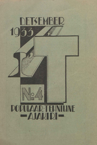 T : Populaar-tehniline ajakiri ; 4 1933-12