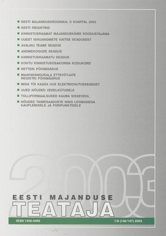 Eesti Majanduse Teataja : majandusajakiri aastast 1991 ; 7-8 (146-147) 2003
