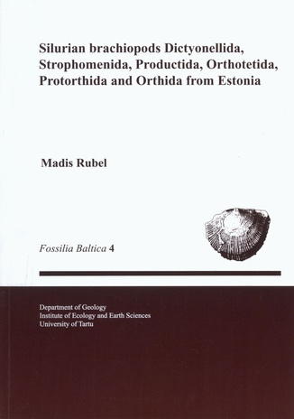 Silurian brachiopods Dictyonellida, Strophomenida, Productida, Orthotetida, Protorthida and Orthida from Estonia 