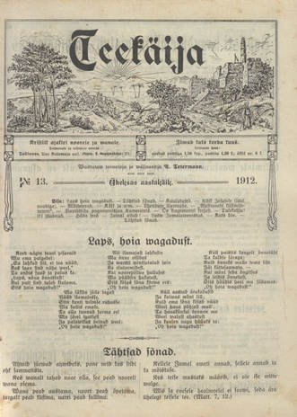 Teekäija : Eesti Baptisti Koguduse Ühenduse häälekandja ; 13 1912