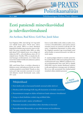 Eesti patsiendi minevikuvõidud ja tulevikuvõimalused (Poliitikaanalüüs : Poliitikauuringute Keskuse Praxis väljaanne ; 3/2009)
