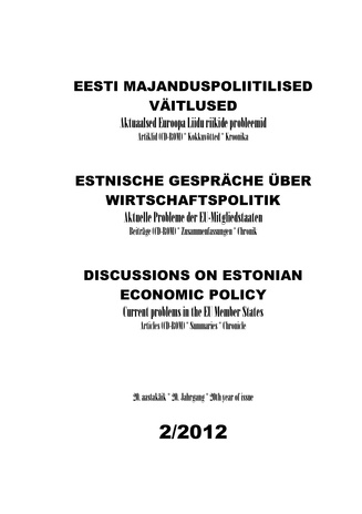 Aktuaalsed Euroopa Liidu riikide probleemid = Estnische Gespräche über Wirtschaftspolitik = Discussions on Estonian economic policy ; (Eesti majanduspoliitilised väitlused (võrguteavik) ; 20, 2)