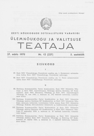 Eesti Nõukogude Sotsialistliku Vabariigi Ülemnõukogu ja Valitsuse Teataja ; 12 (227) 1970-03-27