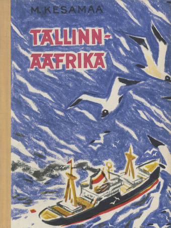 Tallinn - Aafrika : värssjutustus 