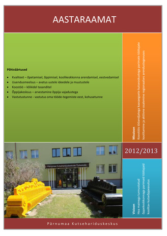 Pärnumaa Kutsehariduskeskus. Aastaraamat ; 2012/2013