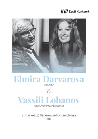 Elmira Darvarova. Vassili Lobanov.