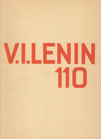 V. I. Lenin 110 : metoodiline kiri ja kirjandusnimestik 