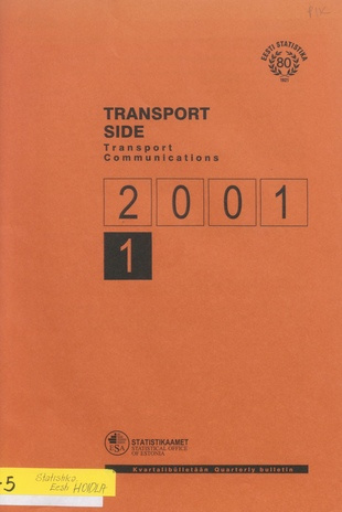 Transport. Side : kvartalibülletään = Transport. Communications : quarterly bulletin ; 1 2001-06