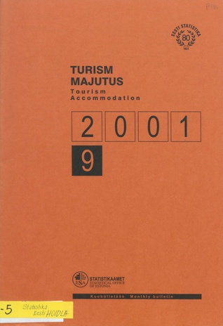 Turism. Majutus : kuubülletään = Tourism. Accommodation : monthly bulletin ; 9 2001-11
