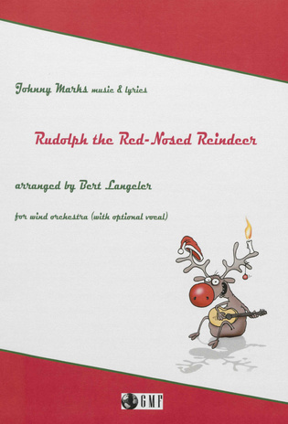 Rudolph the red-nosed reindeer : for wind orchestra (with optional vocal) 