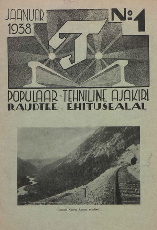 T : Populaar-tehniline ajakiri raudtee ehitusalal ; 1 (37) 1938-01