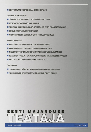 Eesti Majanduse Teataja : majandusajakiri aastast 1991 ; 11 (282) 2014