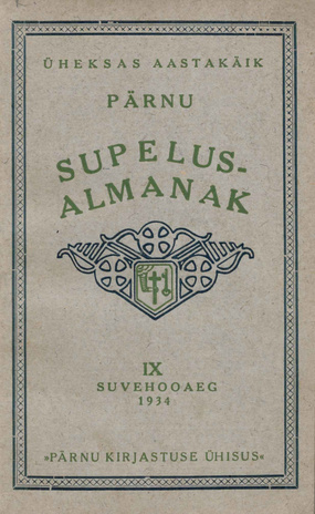 Pärnu supelus-almanak : suvehooaeg ; 1934