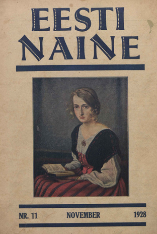 Eesti Naine : naiste ja kodude ajakiri ; 11 (54) 1928-11
