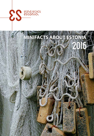 Minifacts about Estonia ; 2016