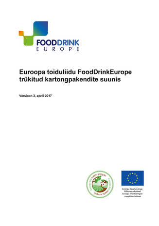 Euroopa toiduliidu FoodDrinkEurope trükitud kartongpakendite suunis : versioon 2. aprill 2017 
