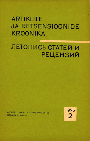 Artiklite ja Retsensioonide Kroonika = Летопись статей и рецензий ; 2 1975-02