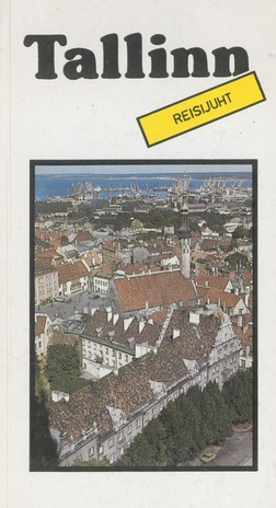 Tallinn : linnajuht 