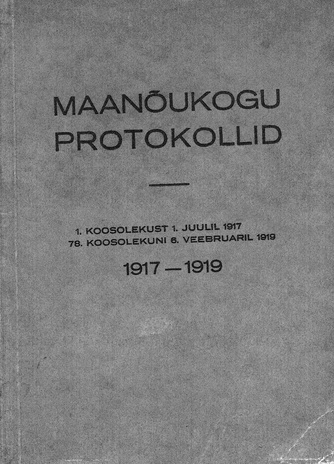 Maanõukogu protokollid : sisukord (1917-1919)