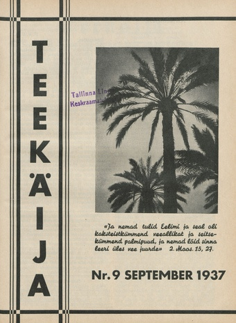 Teekäija : Eesti Baptisti Koguduse Ühenduse häälekandja ; 9 1937-09-07