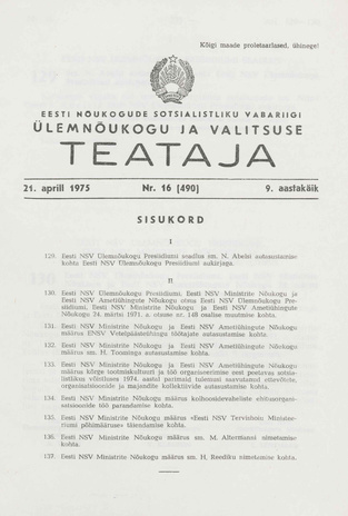Eesti Nõukogude Sotsialistliku Vabariigi Ülemnõukogu ja Valitsuse Teataja ; 16 (490) 1975-04-21