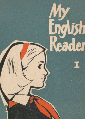 My English reader. classes 3-4] / [Vol. 1