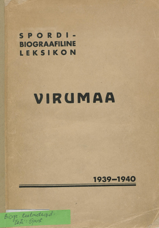 Eesti spordibiograafiline leksikon : Virumaa : 1939 