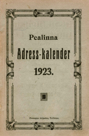 Pealinna aadress-kalender ; 1923