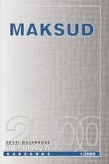 Maksud ; (Eesti Majanduse Teataja. Kaasaanne 2000/1)