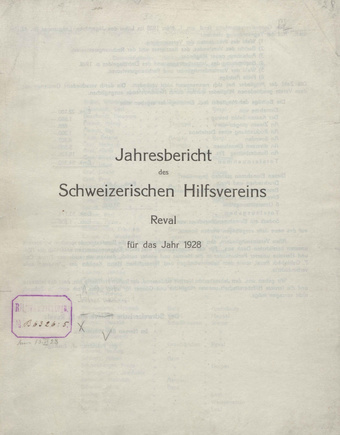 Jahresbericht des Schweizerischen Hilfsvereins in Reval für das Jahr 1928