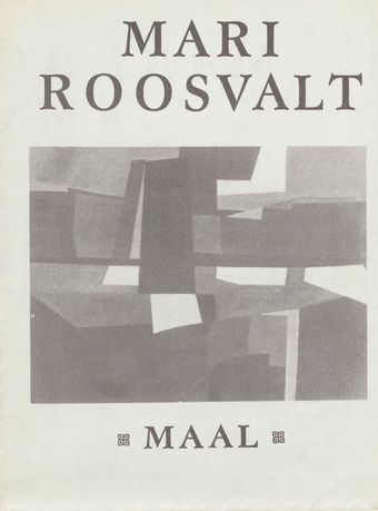 Mari Roosvalt : maal : näituse kataloog, Kunstisalong, jaanuar-veebruar 1979