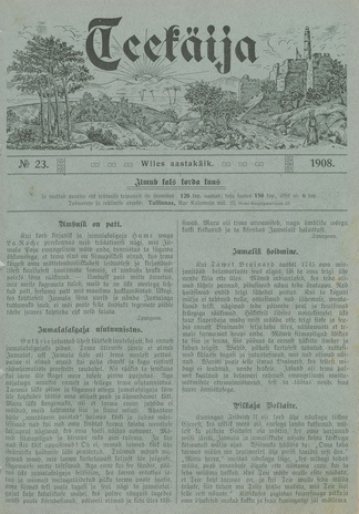 Teekäija : Eesti Baptisti Koguduse Ühenduse häälekandja ; 23 1908