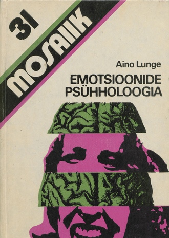 Emotsioonide psühholoogia (Mosaiik ; 1980, 31)