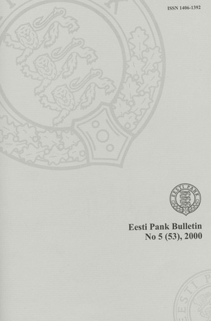Eesti Pank (Bank of Estonia) : bulletin ; 5 (53) 2000