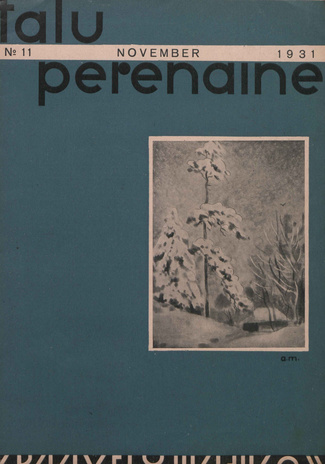 Taluperenaine : kodumajanduse ja kodukultuuri ajakiri ; 11 1931-11