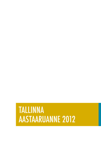 Tallinna aastaaruanne ; 2012