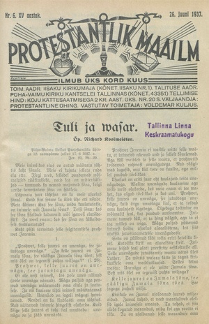 Protestantlik Maailm : Usu- ja kirikuküsimusi käsitlev vabameelne ajakiri ; 6 1937-06-26